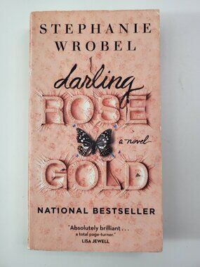 Darling Rose Gold by Stephanie Wrobel Paperback - Signed Author Copy / Thriller